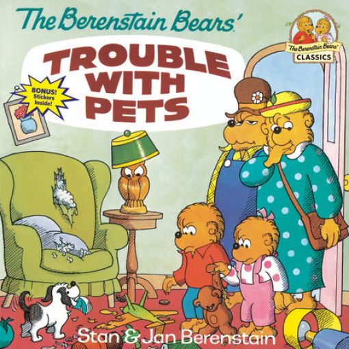 Picture of BERENSTAIN BEARS BOOK - TROUBLE WITH PETS