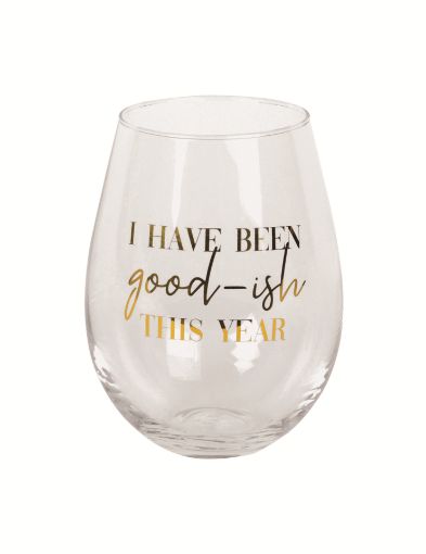 Picture of HARMAN WINE GLASS - IVE BEEN GOODISH THIS YEAR - OVERSIZED 32OZ #4131315